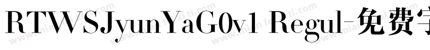 RTWSJyunYaG0v1 Regul字体转换